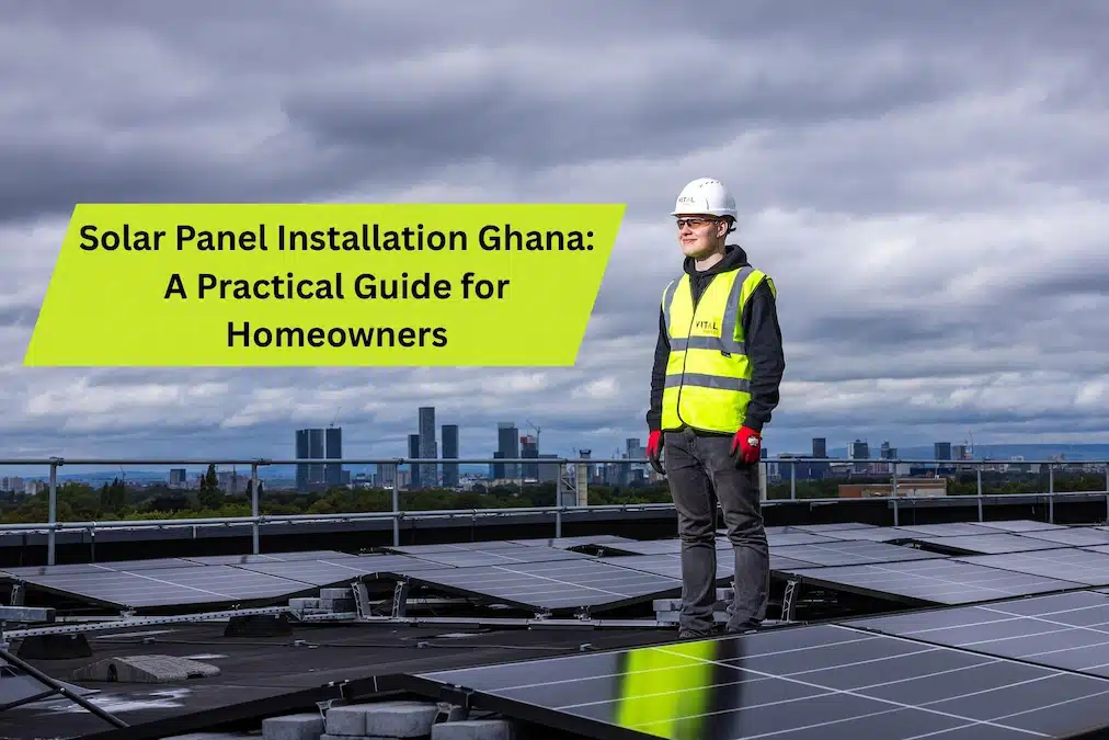 Solar Panel Installation Ghana